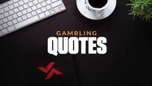 Gambling quotes