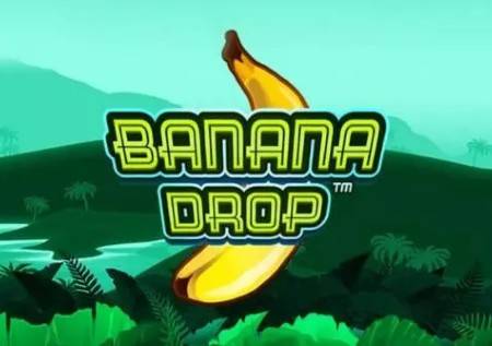 banana drop