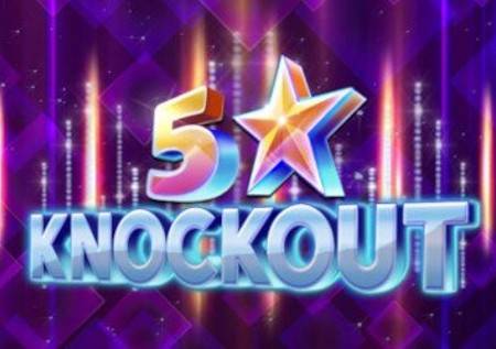 5 Star Knockout