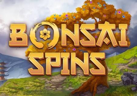 Bonsai Spins