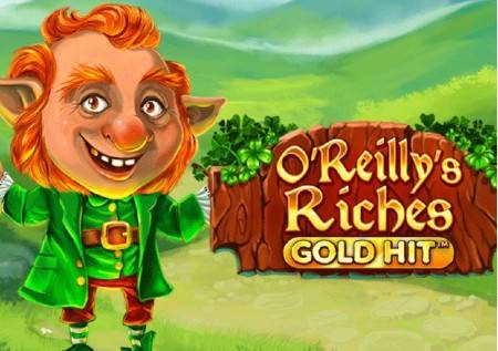 Gold Hit O Reillys Riches