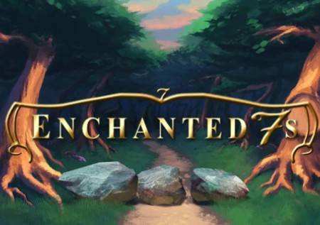 Enchanted 7s